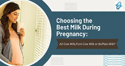 Choosing the Best Milk during Pregnancy in Gurgaon